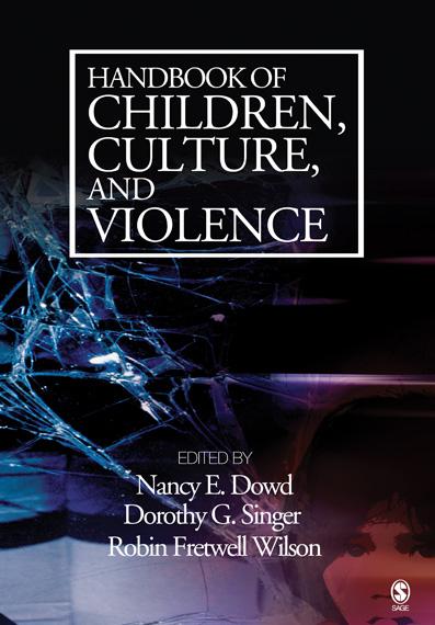 Handbook of Children, Culture, and Violence by Nancy E. Dowd