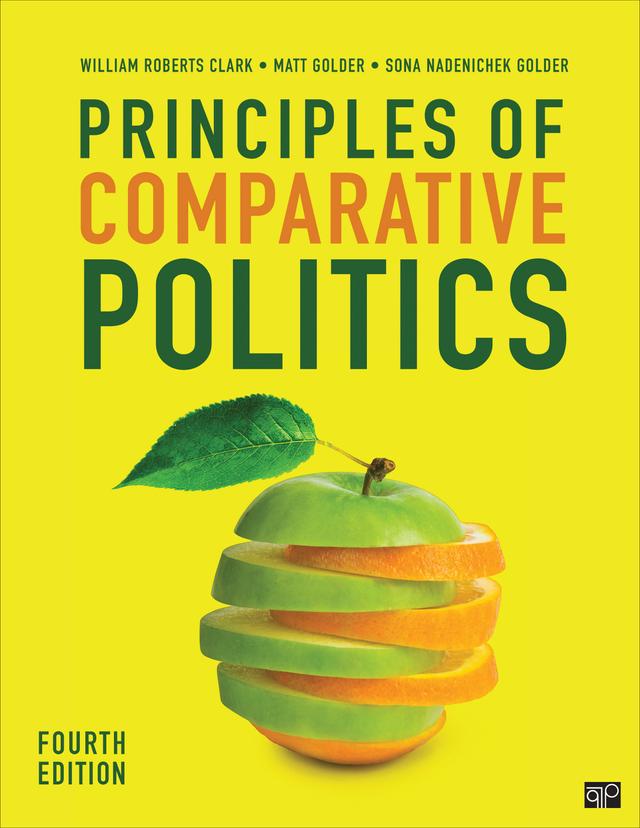 Principles of Comparative Politics by William Roberts Clark