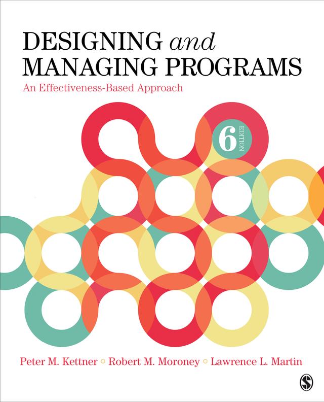 Designing and Managing Programs by Peter M. Kettner