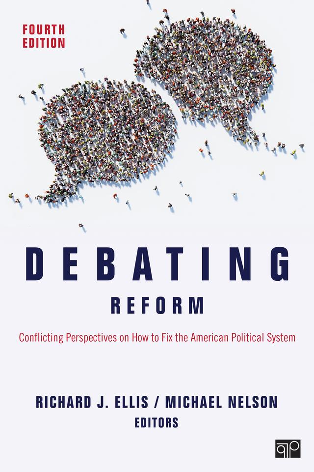 Debating Reform by Richard J. Ellis