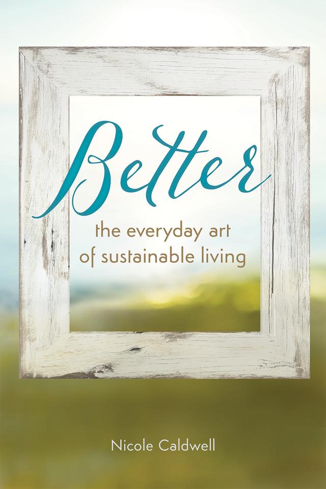 Better by Nicole Caldwell