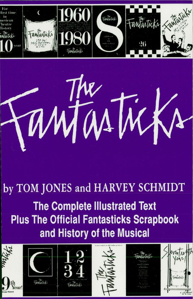The Fantasticks by Harvey Schmidt, Tom Jones
