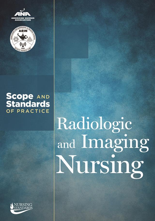 Radiologic and Imaging Nursing by American Nurses Association