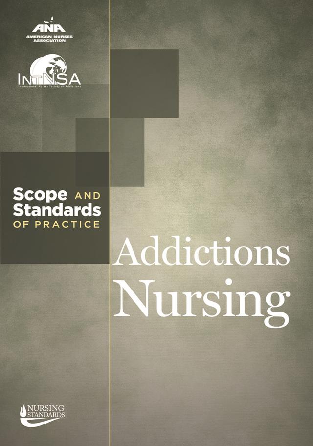 Addictions Nursing by American Nurses Association