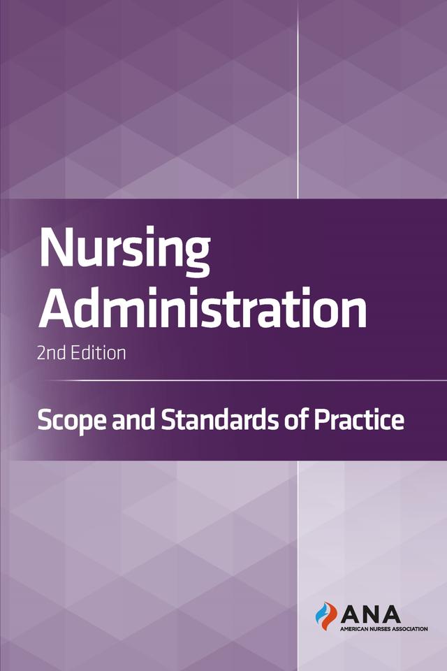Nursing Administration by American Nurses Association