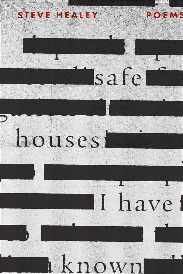 Safe Houses I Have Known by Steve Healey