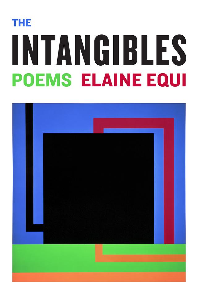 The Intangibles by Elaine Equi