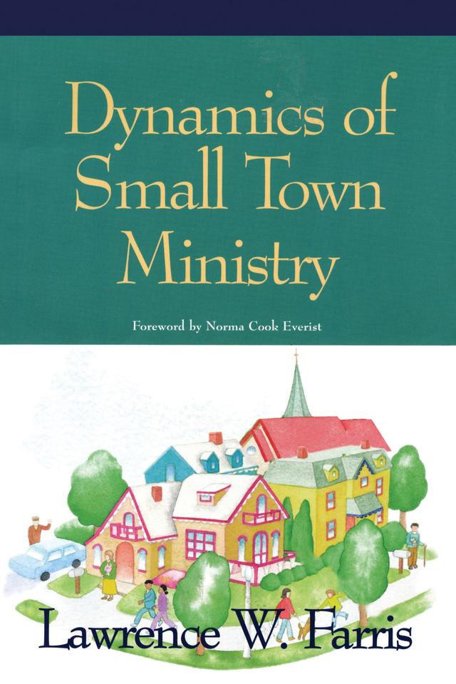 Dynamics of Small Town Ministry by 