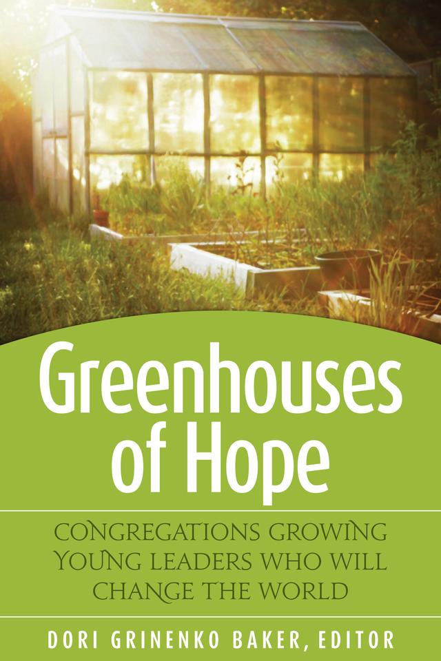 Greenhouses of Hope by Dorie Grinenko Baker