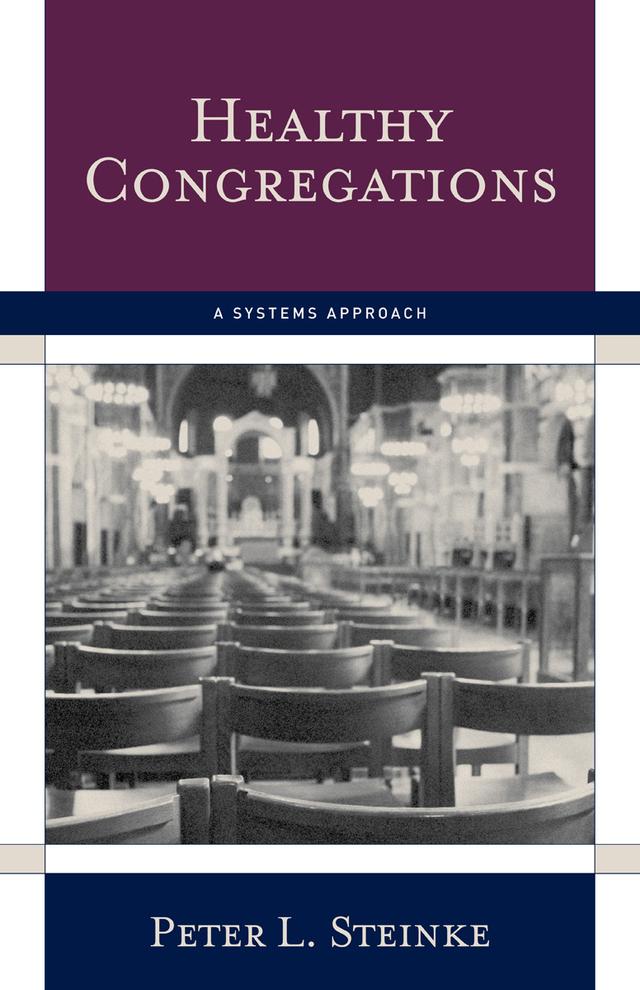 Healthy Congregations by Peter L. Steinke