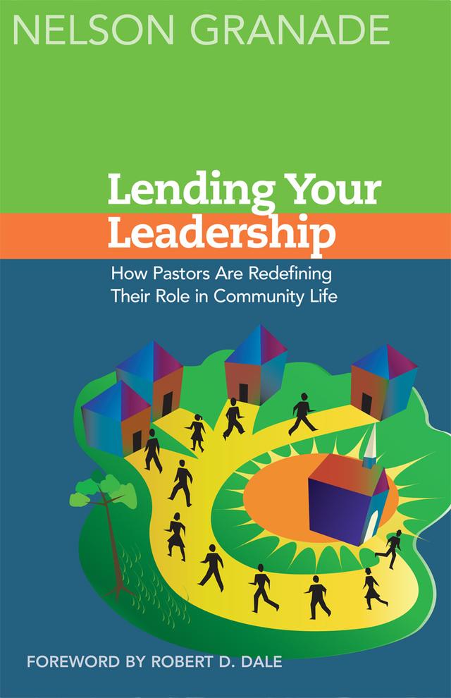 Lending Your Leadership by Nelson Granade