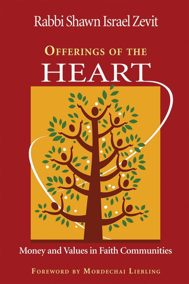 Offerings of the Heart by Shawn Israel Zevit