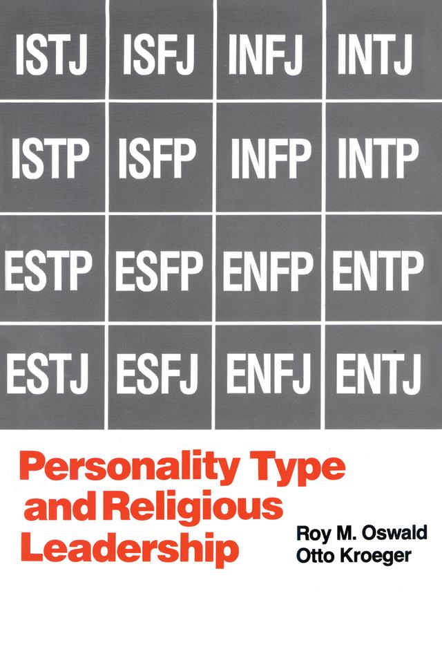 Personality Type and Religious Leadership by Otto Kroeger, Roy M. Oswald