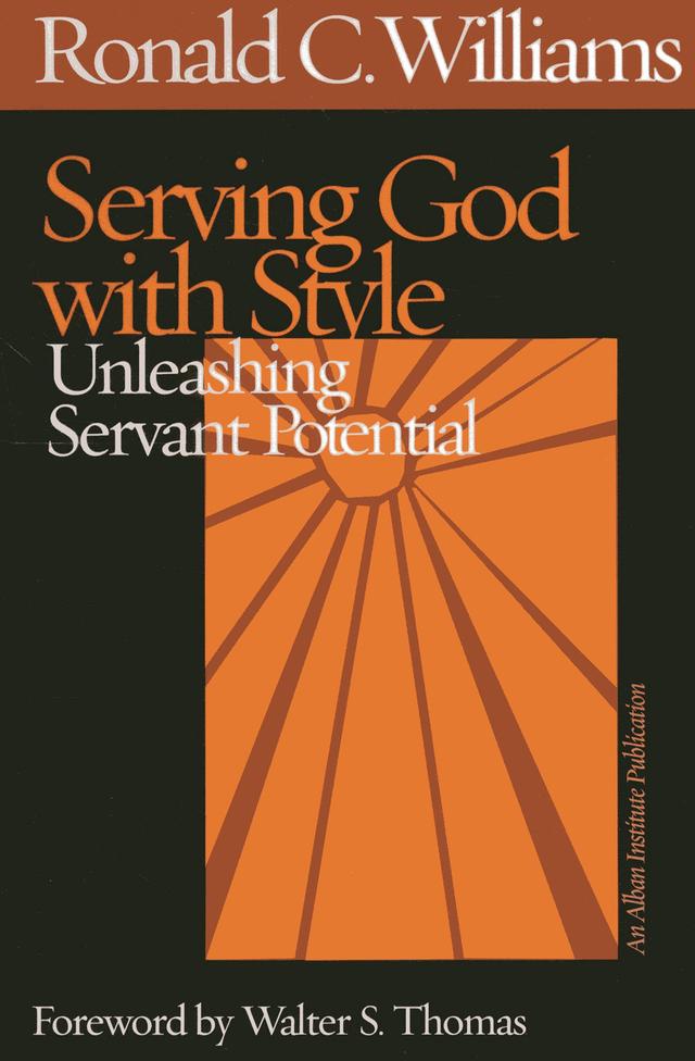 Serving God with Style by Ronald C. Williams