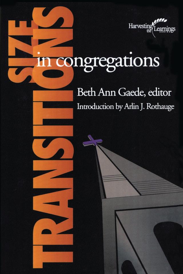 Size Transitions in Congregations by Beth Ann Gaede