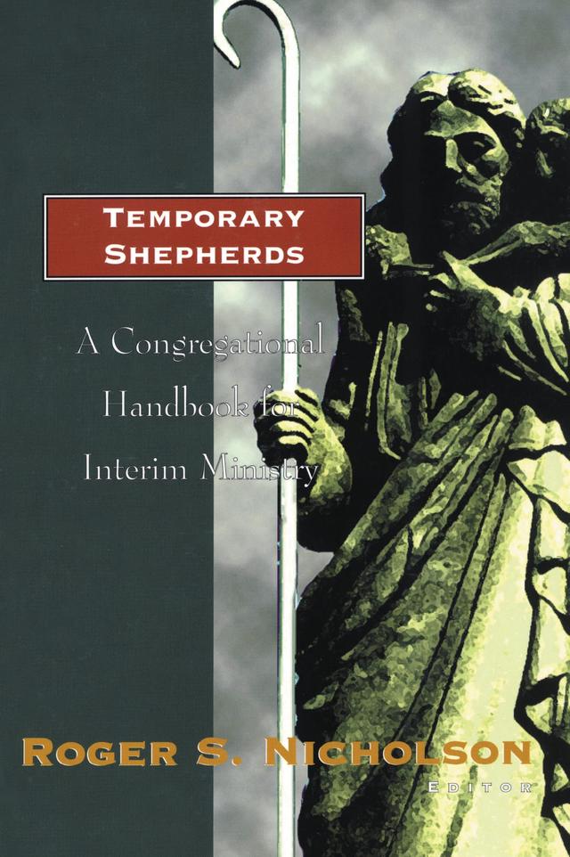 Temporary Shepherds by Roger S. Nicholson