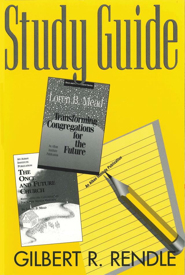 The Once and Future Church Study Guide by 