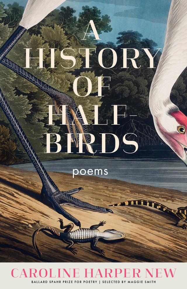 A History of Half-Birds by Caroline Harper New
