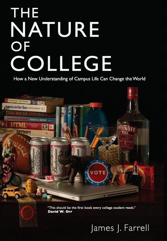 The Nature of College by James J. Farrell