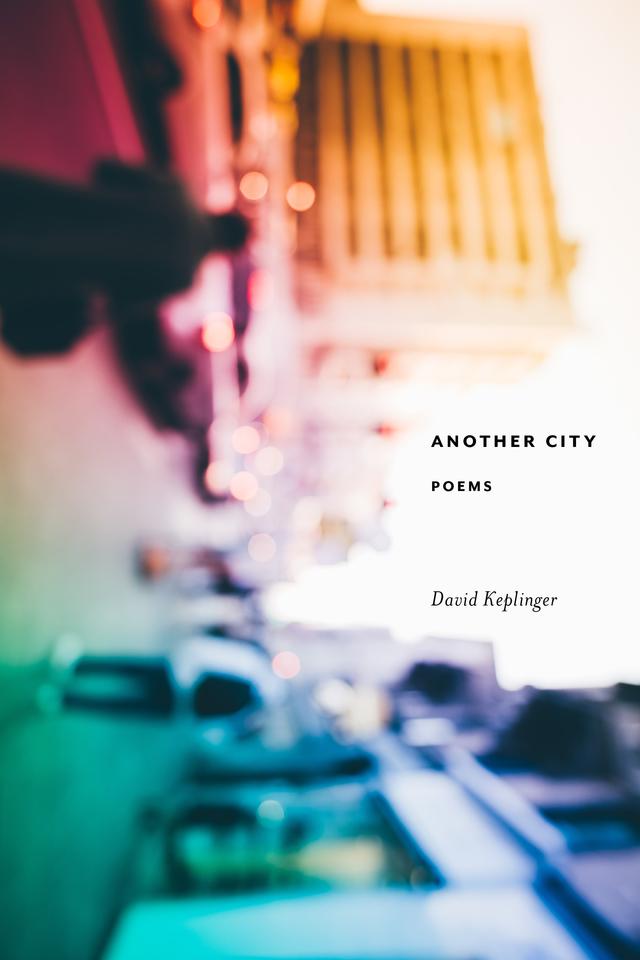 Another City by David Keplinger