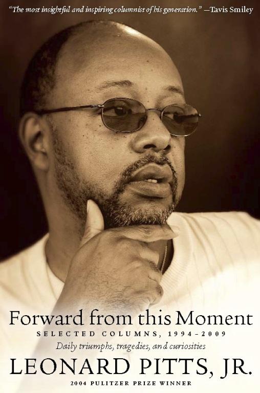 Forward From this Moment by Leonard Pitts, Jr.