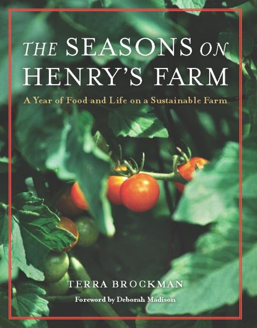 The Seasons on Henry's Farm by Terra Brockman