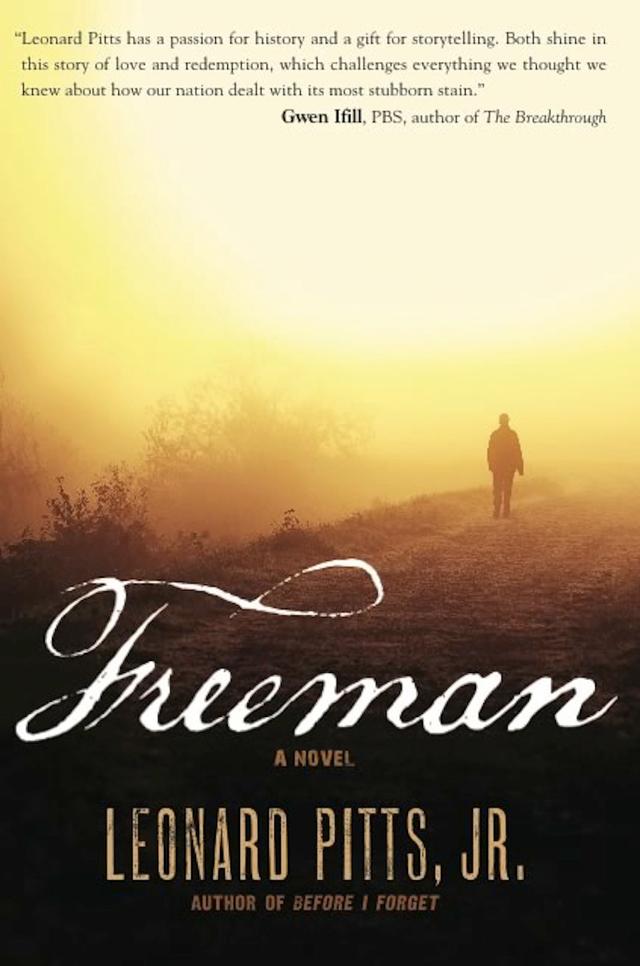 Freeman by Leonard Pitts, Jr.
