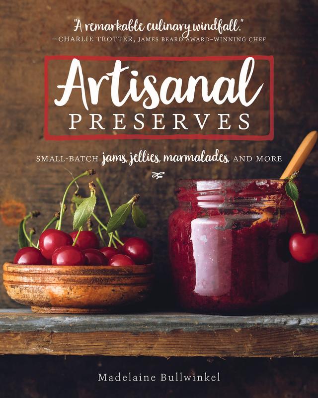 Artisanal Preserves by Madelaine Bullwinkel