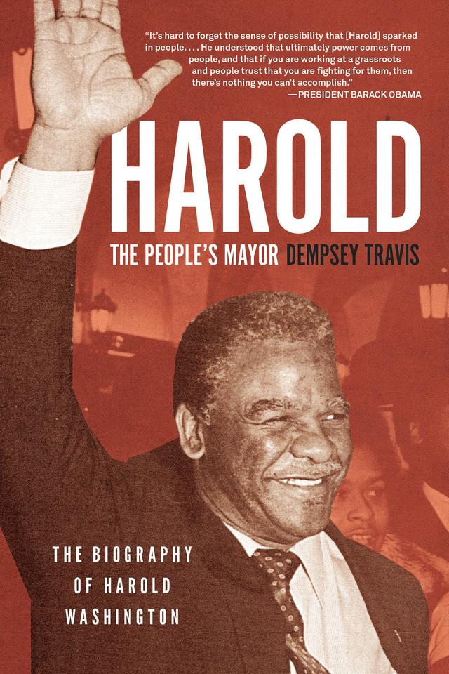 Harold, the People’s Mayor by Clarence Page, Dempsey Travis