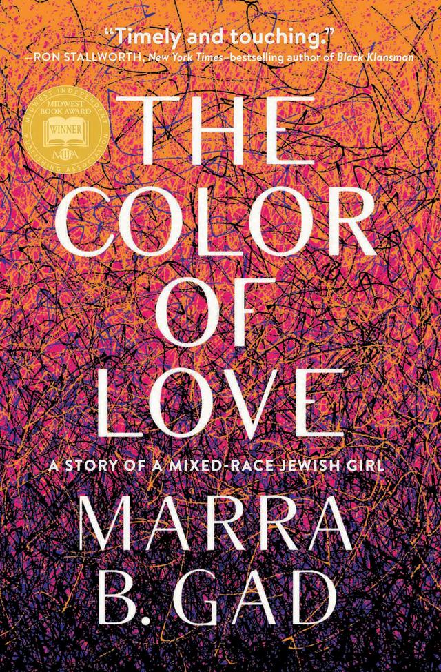The Color of Love by Marra B. Gad