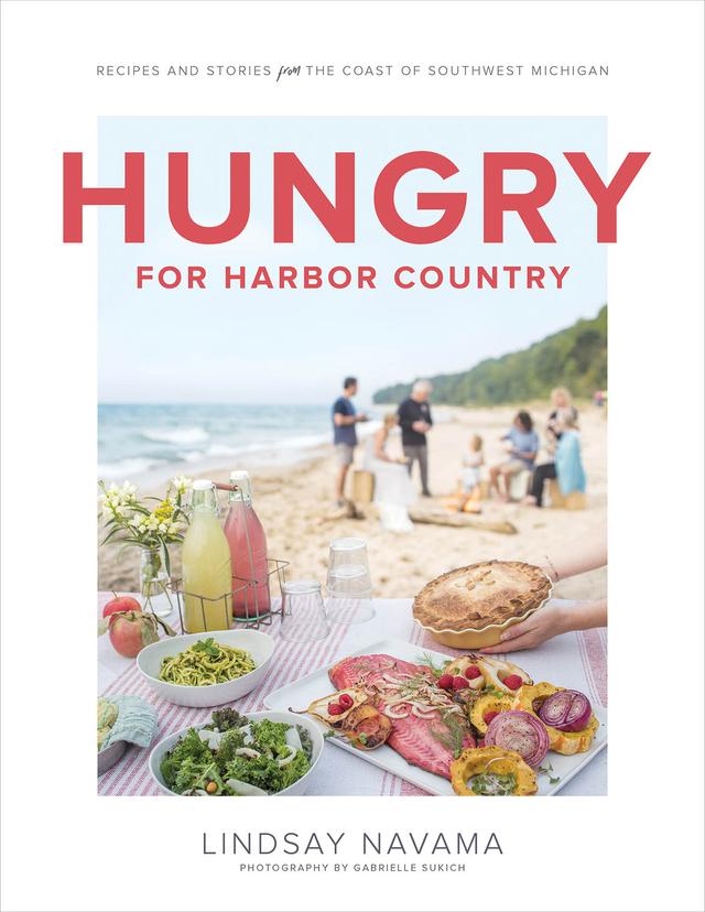 Hungry for Harbor Country by Gabrielle Sukich, Lindsay Navama