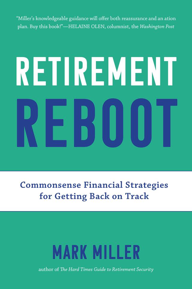 Retirement Reboot by Mark Miller