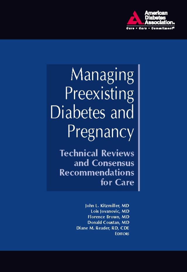 Managing Preexisting Diabetes and Pregnancy by Diane M. Reader, Donald Coustan, Florence Brown, John L. Kitzmiller, Lois Jovanovic