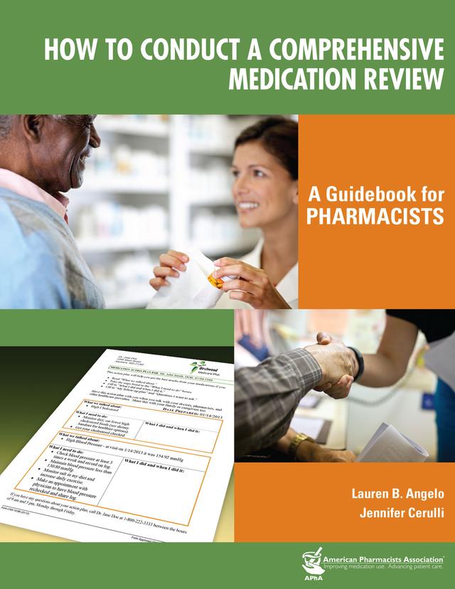 How to Conduct a Comprehensive Medication Review: A Guidebook for Pharmacists by Jennifer Cerulli, Lauren B. Angelo