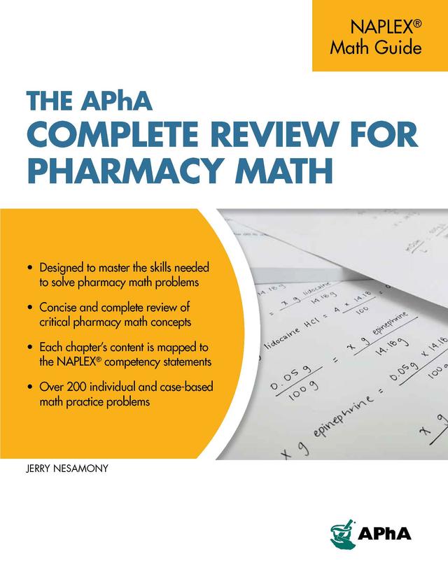 The APhA Complete Review for Pharmacy Math by Jerry Nesamony