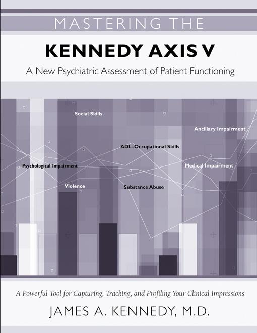 Mastering the Kennedy Axis V by James A. Kennedy