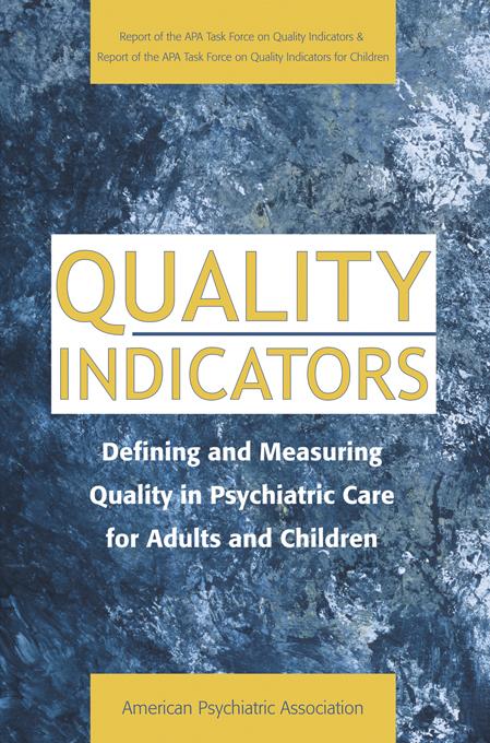 Quality Indicators by American Psychiatric Association