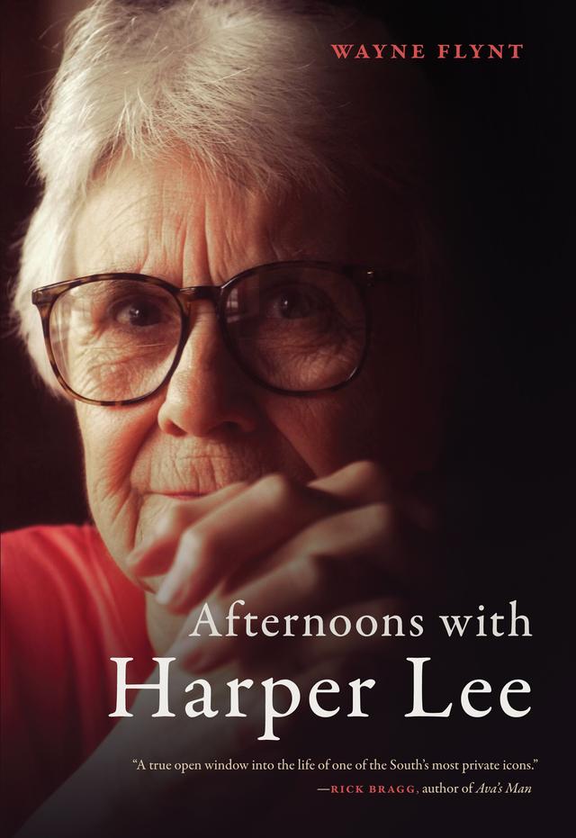 Afternoons with Harper Lee by Wayne Flynt