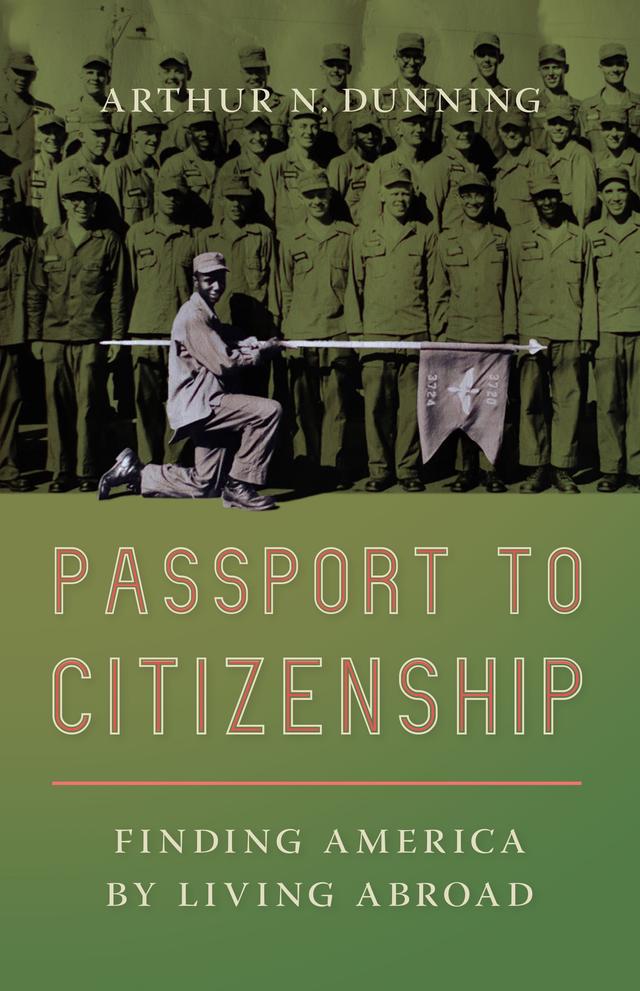 Passport to Citizenship by Arthur N. Dunning