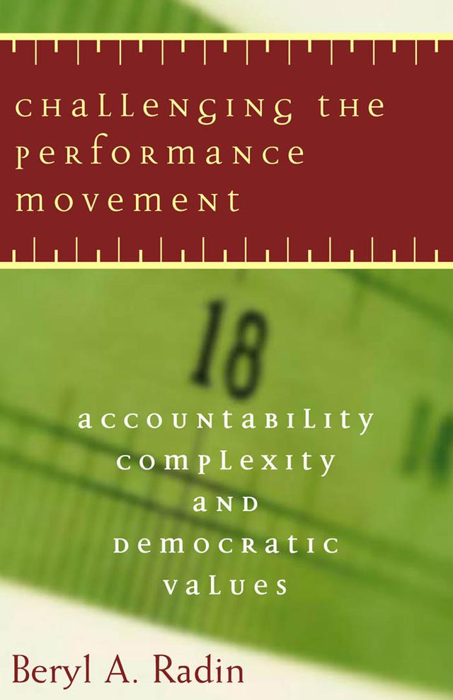 Challenging the Performance Movement by Beryl A. Radin