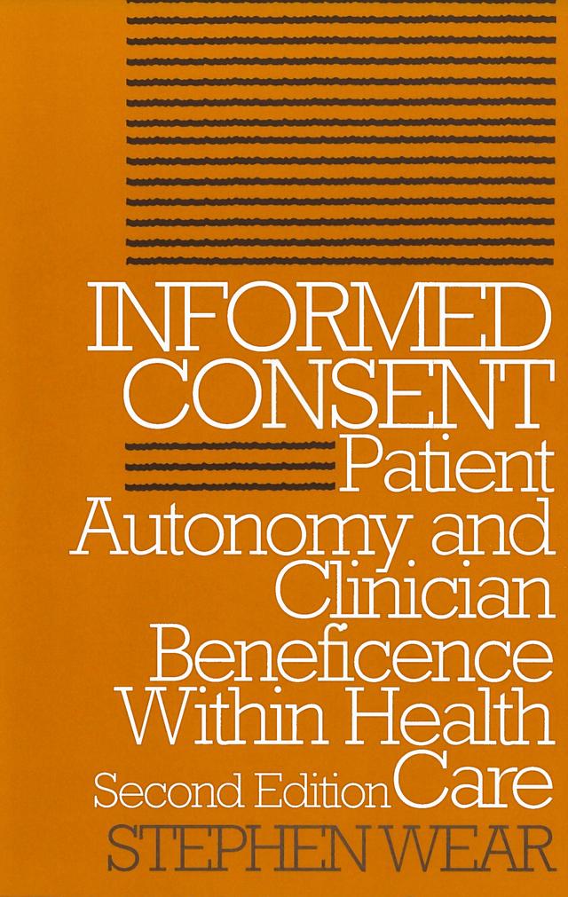 Informed Consent by Stephen Wear