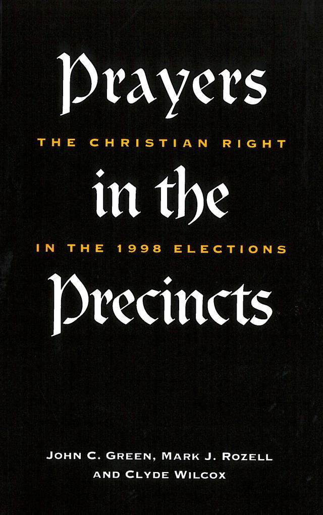 Prayers in the Precincts by Clyde Wilcox, John C. Green, Mark J. Rozell
