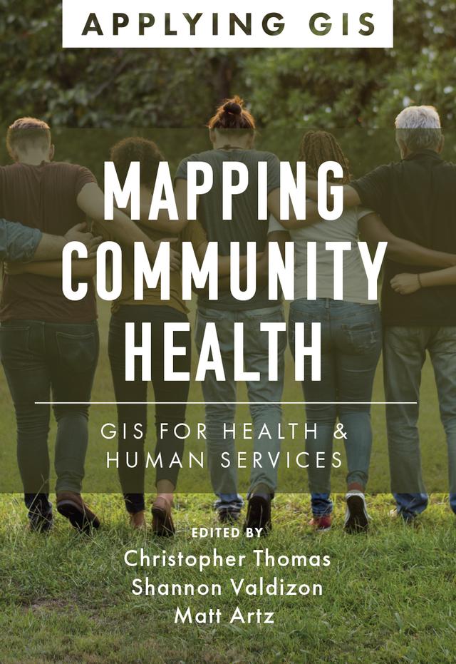 Mapping Community Health by Christopher Thomas, Matt Artz, Shannon Valdizon