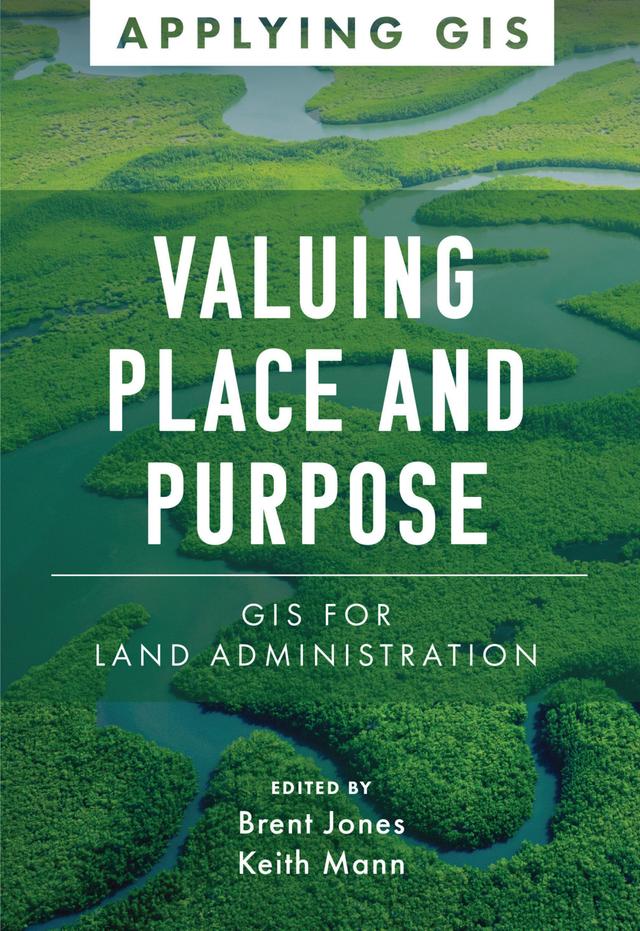 Valuing Place and Purpose by Brent Jones, Keith Mann