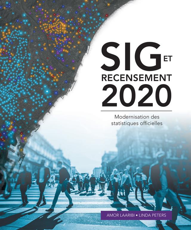 SIG et Recensement 2020 by Amor Laaribi, Linda Peters