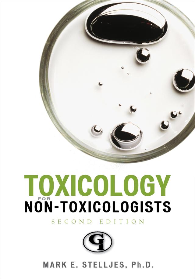 Toxicology for Non-Toxicologists by Mark E. Stelljes