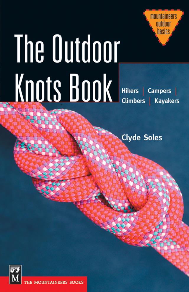 The Outdoor Knots Book by Clyde Soles