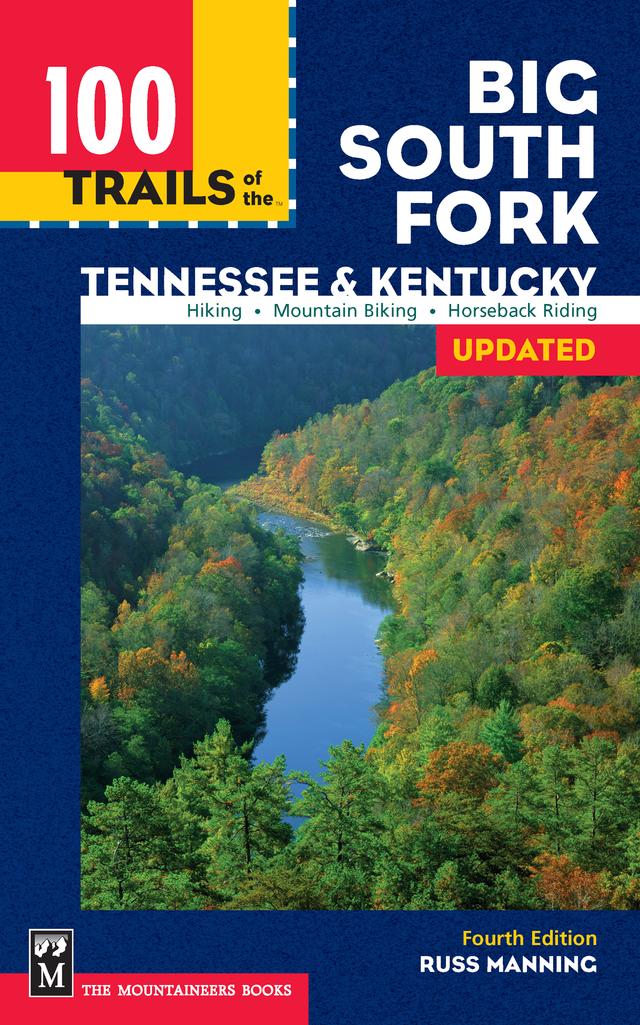100 Trails of the Big South Fork by Russ Manning