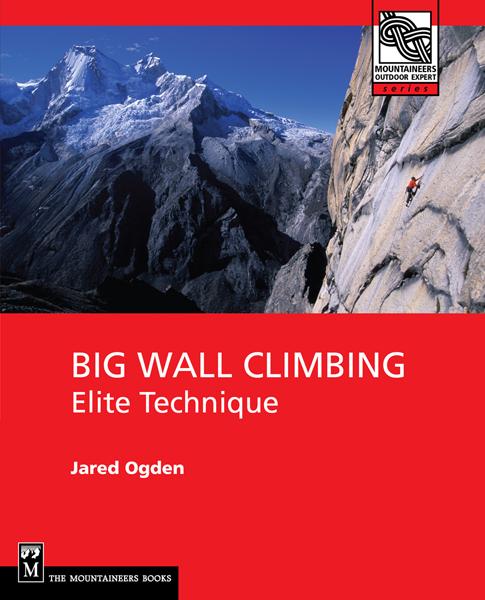 Big Wall Climbing by Jared Ogden