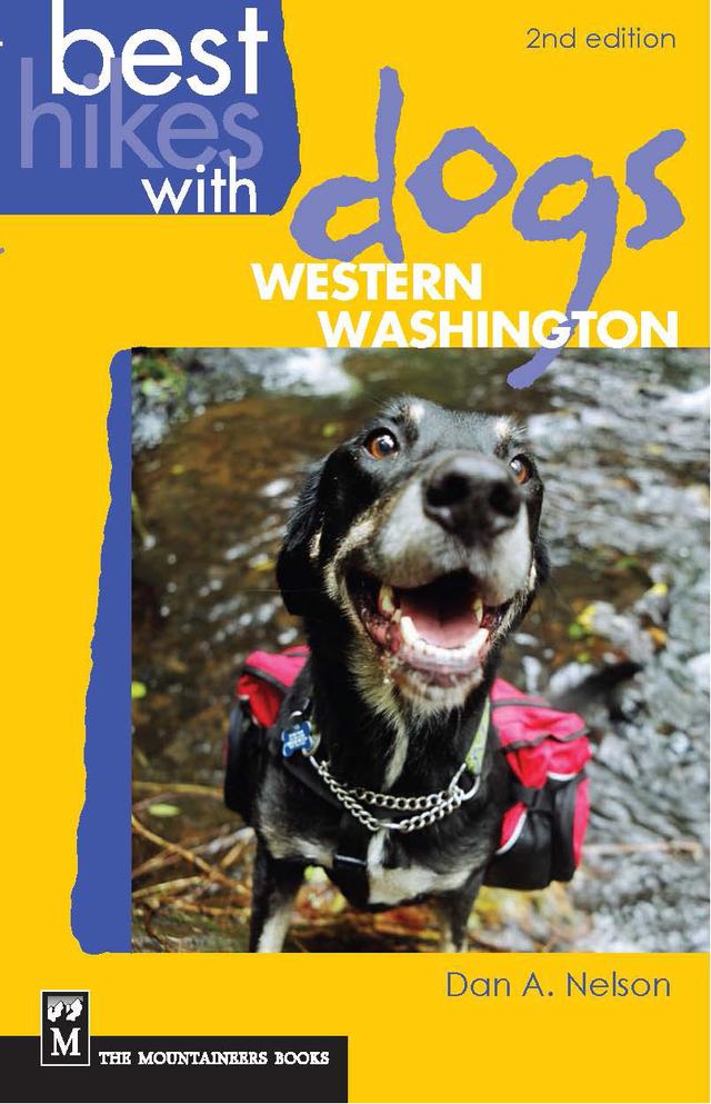 Best Hikes with Dogs Western Washington by Dan Nelson